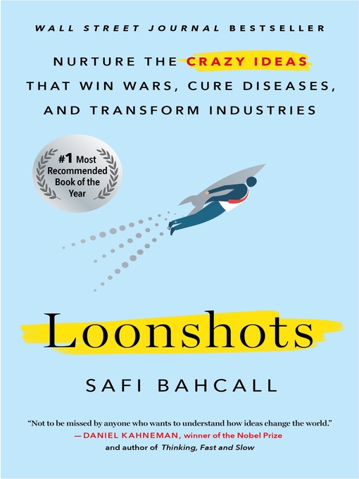 Title details for Loonshots by Safi Bahcall - Wait list